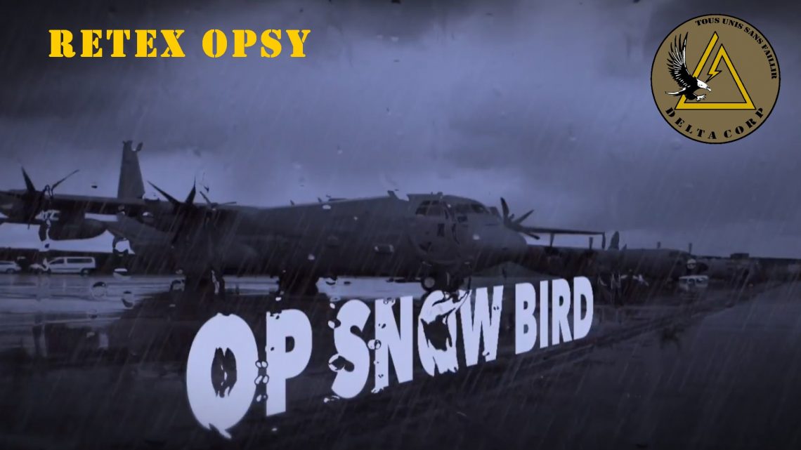 Opération Snow Bird – 13 mai 2018
